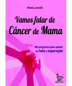 Vamos falar de Câncer de Mama